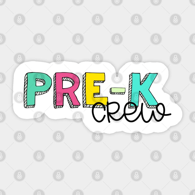 Pre-K Crew Sticker by Debb Creations 